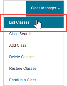 List Classes is the first menu option under Class Manager on the System Homepage.